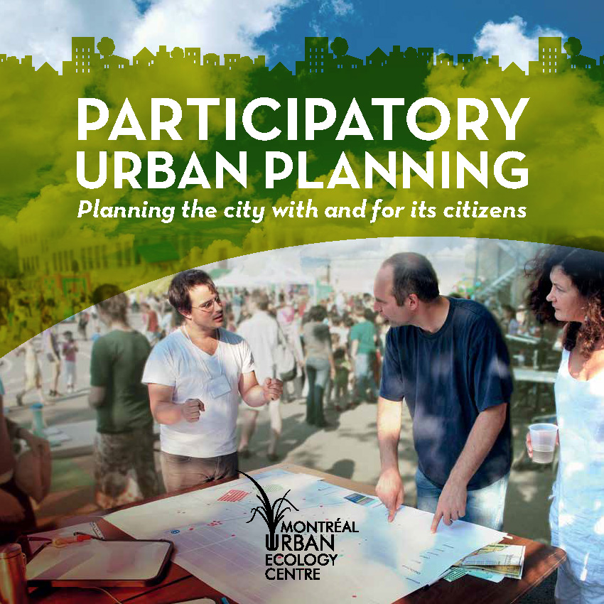 Participatory urban planning. Planning the city with and for its citizens.