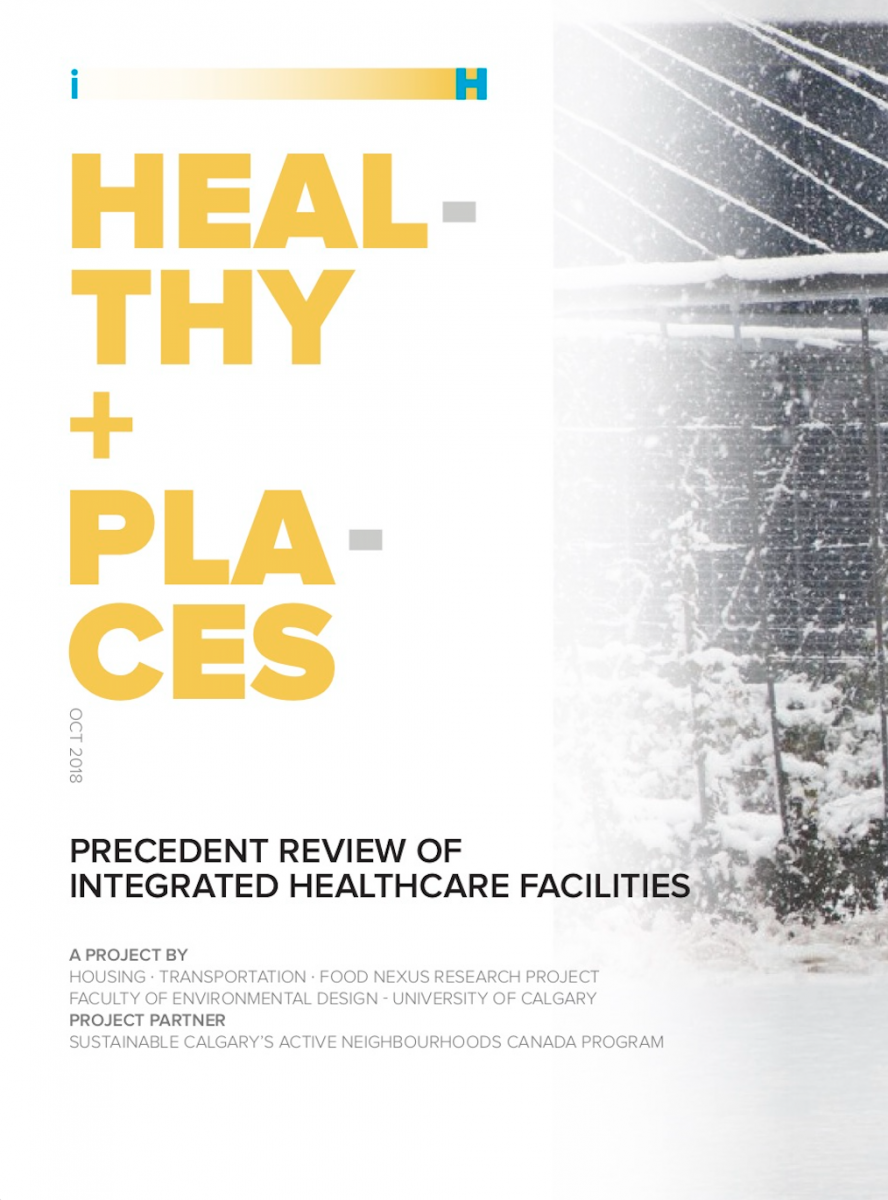 Healthy Places: Precedent Review of Integrated Healthcare Facilities