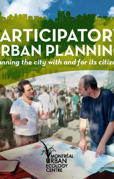 Participatory urban planning. Planning the city with and for its citizens.